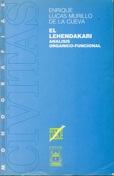 EL LEHENDAKARI. ANLISIS ORGNICO-FUNCIONAL.