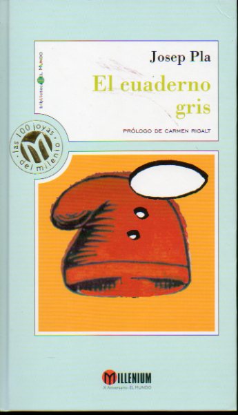 EL CUADERNO GRIS. Prlogo de Carmen Rigalt.