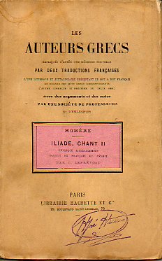 ILIADE, CHANT II. Expliqu litralement, traduit en franais et anot par C. Leprvost.