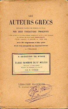 LOGE FUNBRE DE ST. MLCE. Expliqu litralement, traduit en franais et anot par E. Sommer.