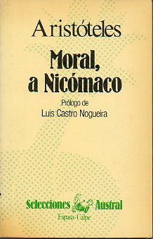 MORAL A NICMACO. Prlogo de Luis Castro Noguera.