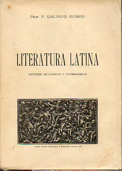 LITERATURA LATINA. Estudios secundarios y universitarios.