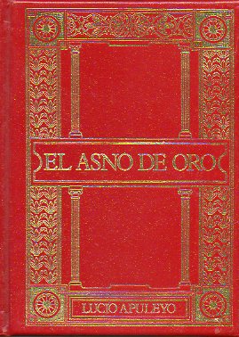 EL ASNO DE ORO. Prlogo de Joaqun del Moral.