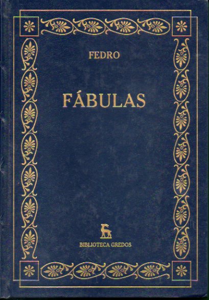 FBULAS / FBULAS / FBULAS DE RMULO. Introducciones, traduccin y notas de Antonio Cascn dorado.