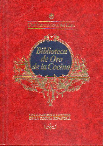 BIBLIOTECA DE ORO DE LA COCINA. Tcnicas bsicas.