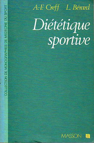 DITTIQUE SPORTIVE. Physiologie nutritionelle et dittique des activits physiques.