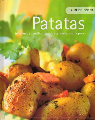 LA MEJOR COCINA. PATATAS.