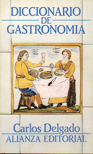 DICCIONARIO DE GASTRONOMA.