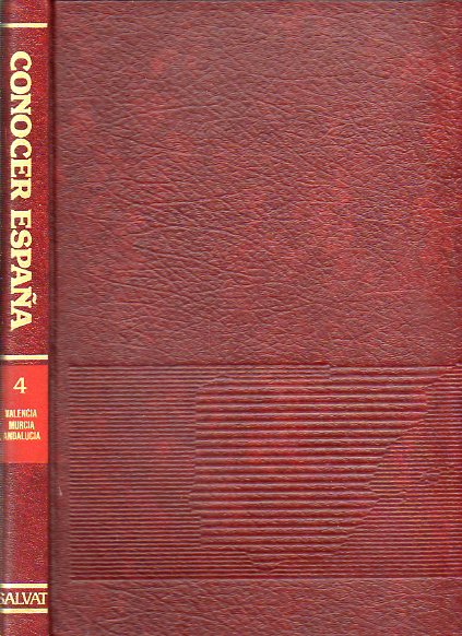 CONOCER ESPAA. Geografa y Gua. Tomo 4. VALENCIA MURCIA.