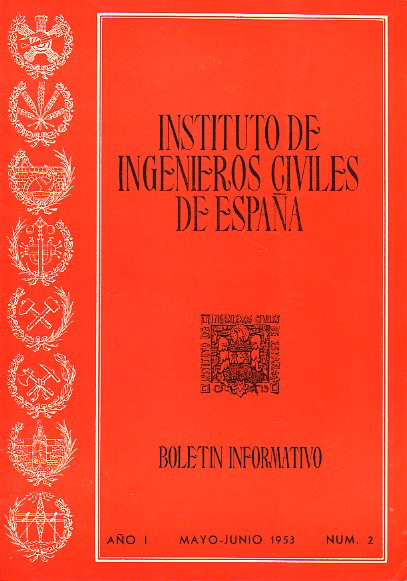 BOLETN INFORMATIVO DEL INSTITUTO DE INGENIEROS CIVILES DE ESPAA. Ao I. N 2.