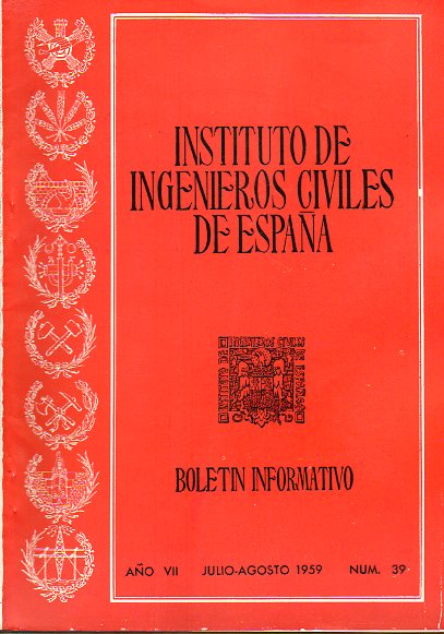 BOLETN INFORMATIVO DEL INSTITUTO DE INGENIEROS CIVILES DE ESPAA. Ao VII. N 39.