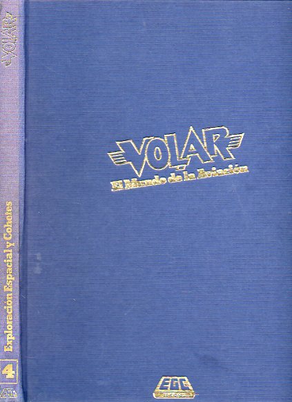 VOLAR. EL MUNDO DE LA AVIACIN. Vol. 4. EXPLORACIN ESPACIAL Y COHETES. COHETES Y MISILES GUIADOS. MISILES SIGNIFICATIVOS DE LA ERA DE POSGUERRA. MISI