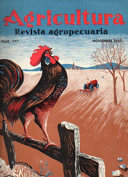 AGRICULTURA. Revista Agropecuaria. Publicacin Mensual Ilustrada. Ao XXI. N 247.