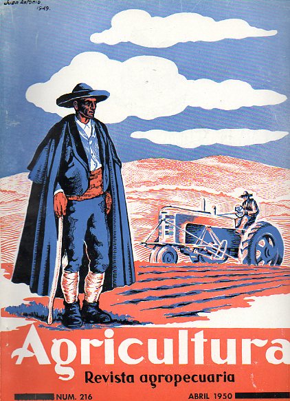 AGRICULTURA. Revista Agropecuaria. Publicacin Mensual Ilustrada. Ao XIX. N 216.