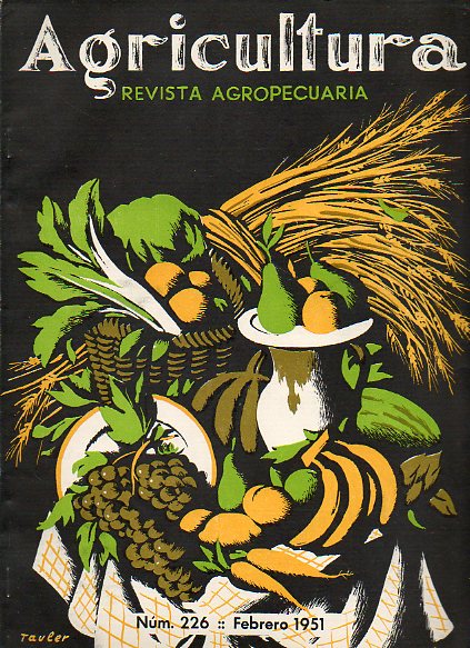 AGRICULTURA. Revista Agropecuaria. Publicacin Mensual Ilustrada. Ao XX. N 226.