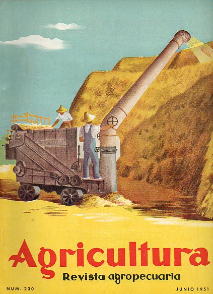 AGRICULTURA. Revista Agropecuaria. Publicacin Mensual Ilustrada. Ao XX. N 230.