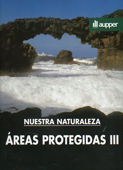 NUESTRA NATURALEZA. REAS PROTEGIDAS. Vol. III. LAGUNA DE GALLOCANTA. GRAJONAY. SIERRA DE GRAZALEMA. SIERRA DE GREDOS. EL HIERRO. ISLAS ATLNTICAS DE