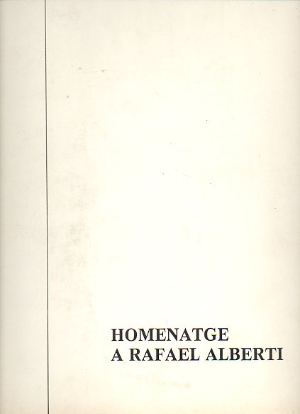 EXPOSICI HOMENATGE A RAFAEL ALBERTI.