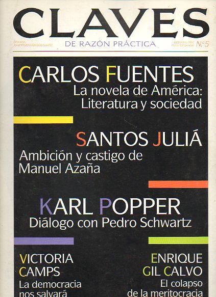 CLAVES DE RAZN PRCTICA. N 5. Karl Popper: Dilogo con Pedro Schwartz. Carlos Fuentes: La novela de Amrica. Enrique Gil Calvo: El Colpaso de la mer