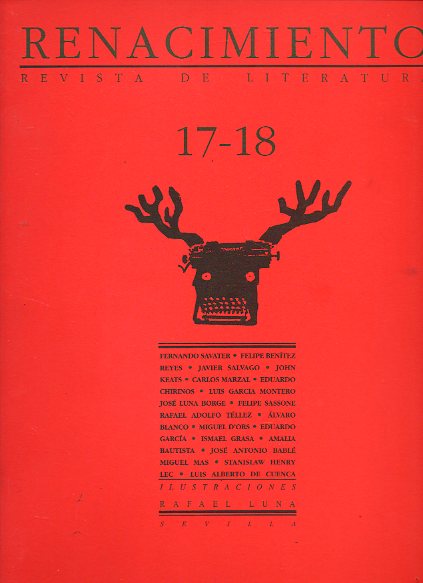 RENACIMIENTO. Revista de Literatura. N 17-18. Fernando Savater, Felipe Bentez Reyes, Javier Salvago, Carlos Marzal, Eduardo Chirinos, Miguel DOrs,