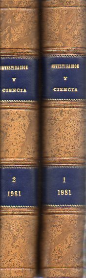 INVESTIGACIN Y CIENCIA. Ao 1981 completo en 2 vols. Nmeros 52 a 63. Conservan cbtas. originales. Cont.: El poblamiento del Pacfico; La fbula; Asi