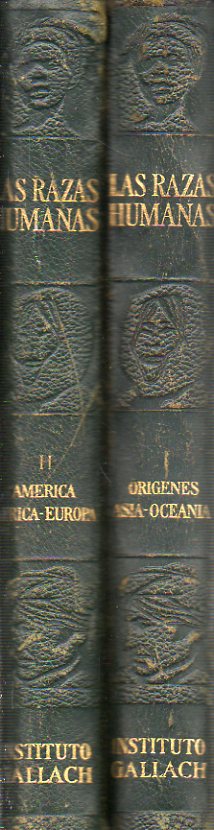 LAS RAZAS HUMANAS. SU VIDA, SUS COSTUMBRES, SU HISTORIA, SU ARTE. 2 vols. I. ORGENES. LOS PUEBLOS DE ASIA. LOS PUEBLOS DE OCEANA. II. PUEBLOS DE AM