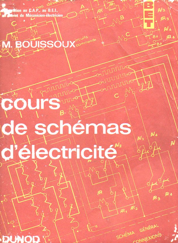 COURS DE SCHMAS D" LECTRICIT. Accompagn d" extraits de Normes Franaises. 5e d.