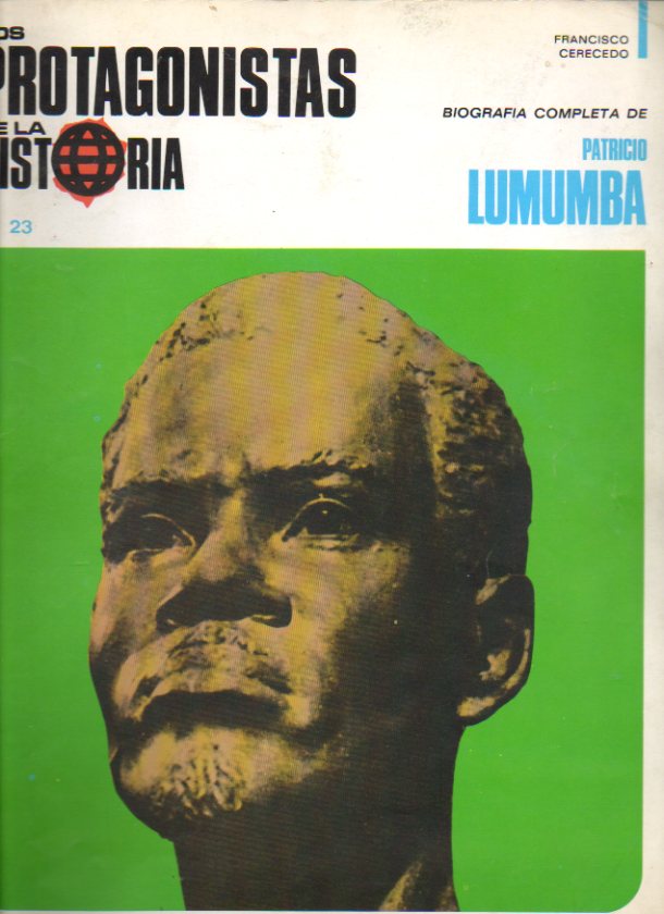 PATRICIO LUMUMBA. Biografa completa.