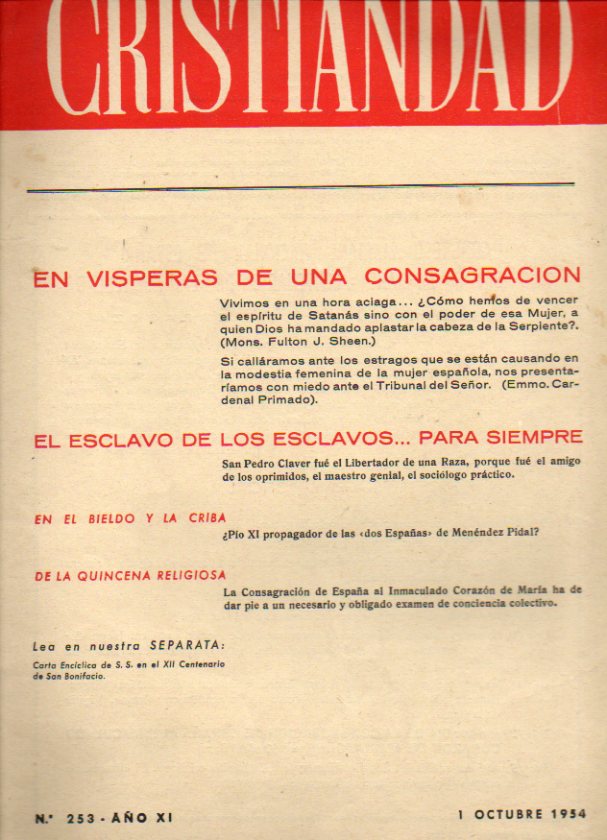 CRISTIANDAD. Ao XI. N 253. La consagracin de Espaa al Corazn de Mara:  Monseor Fulton J. Sheen; Vicente Enrique y Tarancn; Centenario de San P