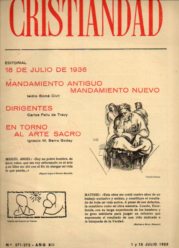 CRISTIANDAD. Ao XII. N  271-272. 18 de Julio de 1936; Isidr Gom: Mandamiento antiguo, mandamiento nuevo; En torno al Arte Sacro... Anexo Coleccin