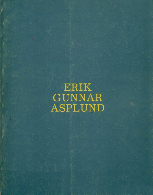 ERIK GUNNAR ASPLUND.