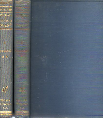 LECCIONES DE PATOLOGA QUIRRGICA. Vol. I. Generalidades. Primera Parte. Vol. II. Genralidades. Segunda Parte. 2 edicin, consideradamente ampliada y