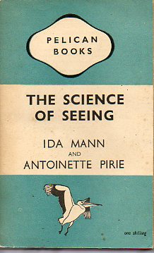 THE SCIENCE OF SEEING.