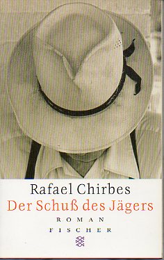 DER SCHUBS DES JGERS. Roman.