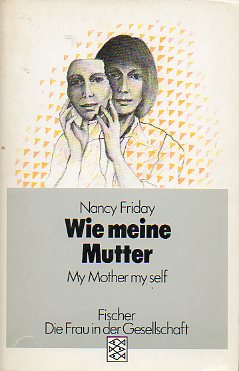 WIE MEINE MUTTER.