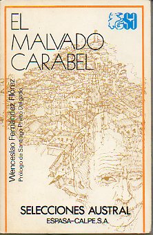 EL MALVADO CARABEL. Prl. de Santiago Prieto Delgado.