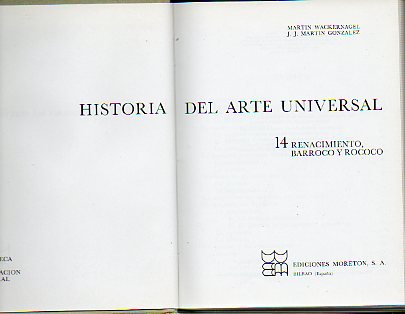 HISTORIA DEL ARTE UNIVERSAL. 14. Renacimiento, Barroco y Rococ.