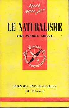 LE NATURALISME. 4e d.