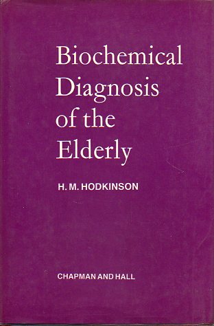 BIOCHEMICAL DIAGNOSIS OF THE ELDERLY.
