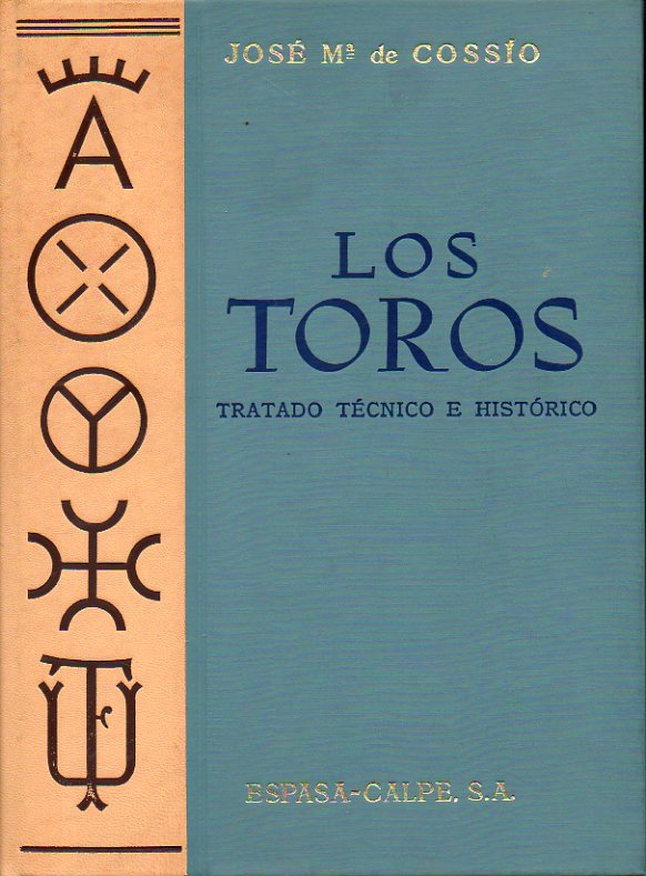 LOS TOROS. TRATADO TCNICO E HISTRICO. Vol. 5. Colabs. Juan Jos De Bonifaz y Antonio Garca- Ramos. Panorma del toreo hasta 1979. Las ganadras d et