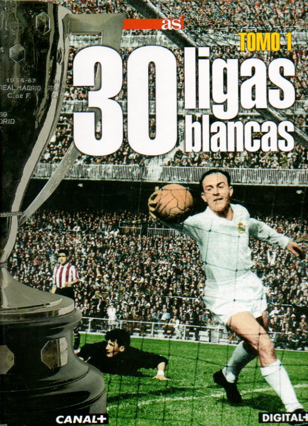 30 LIGAS BLANCAS. Tomo 1.