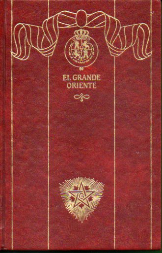 EPISODIOS NACIONALES. Segunda Serie. Vol. 14. EL GRANDE ORIENTE.
