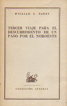 TERCER VIAJE PARA EL DESCUBRIMIENTO DE UN PASO POR EL NOROESTE.