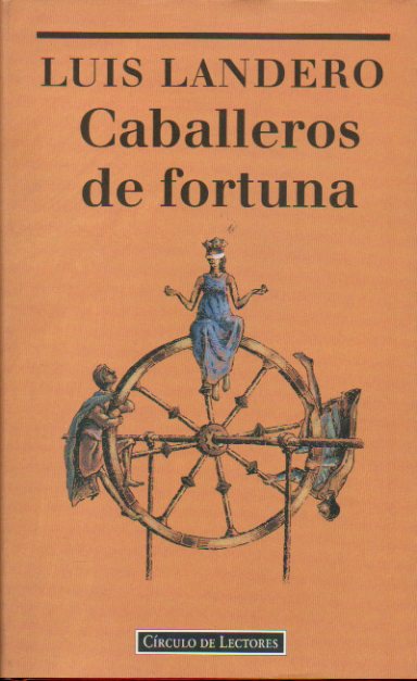 CABALLEROS DE FORTUNA.