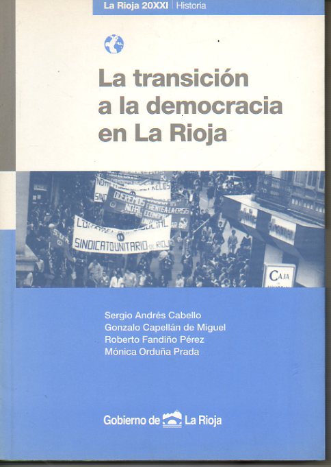 LA TRANSICIN A LA DEMOCRACIA EN LA RIOJA.