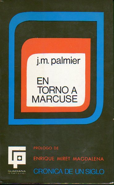 EN TORNO A MARCUSE. Prlogo de Enrique Miret Magdalena.