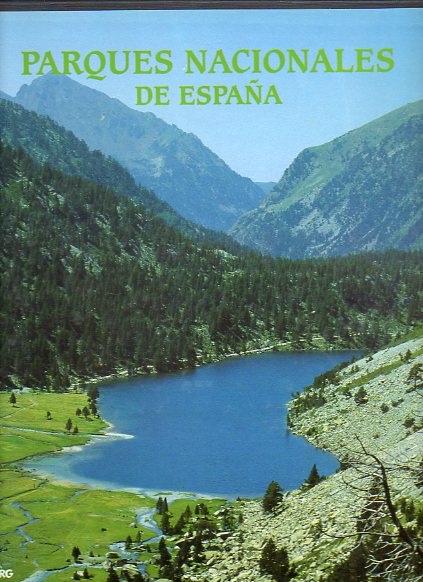 PARQUES NACIONALES DE ESPAA. Con fotografas de Matas Brians, Joaqum Castells, Francisco Mrquez y Roberto Traves.