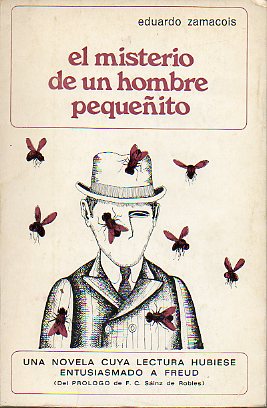 EL MISTERIO DE UN HOMBRE PEQUEITO. Prlogo de F. C. Sinz de Robles.