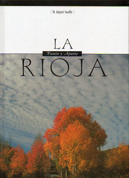 LA RIOJA. PUNTO Y APARTE.