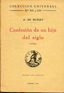 CONFESIN DE UN HIJO DEL SIGLO. Novela.